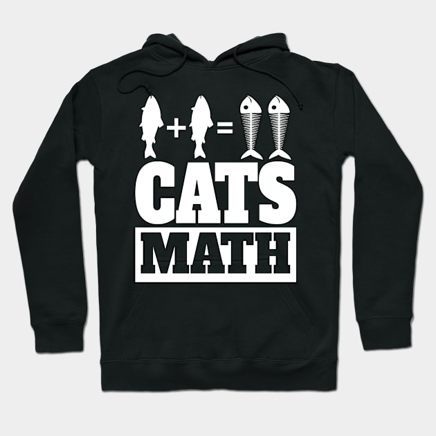 Cats Math Maths Physics Fish Cats Kitten Hoodie by MooonTees